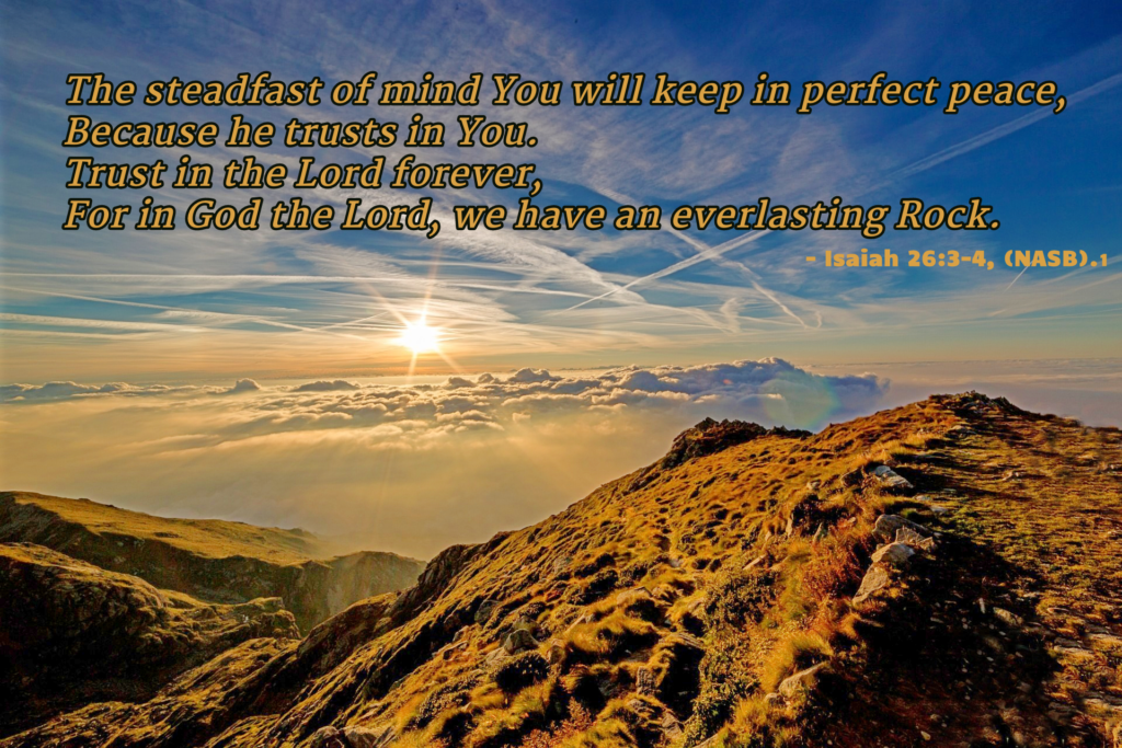 Perfect Peace - Isaiah 26:3-4