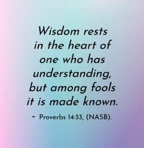 Proverbs 14:33