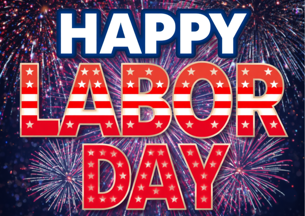 Happy Labor Day 2026